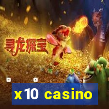 x10 casino